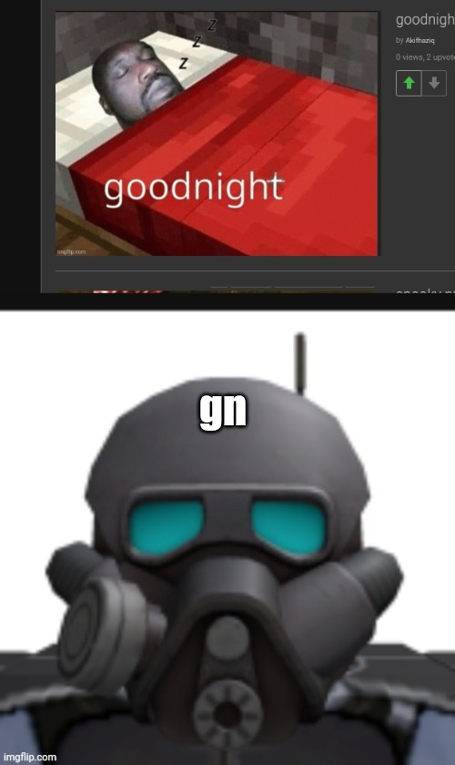 gn | made w/ Imgflip meme maker