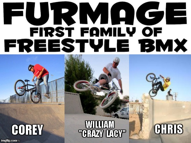 Furmage Freestyle BMX | image tagged in furmage,fiola,rad,vans,bmx,crazylacy | made w/ Imgflip meme maker