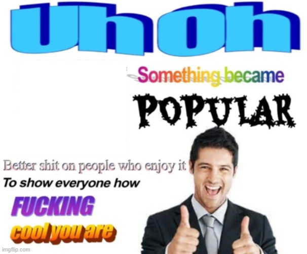 Put an image of whatever is being sh*t on in the centre-left gap | made w/ Imgflip meme maker