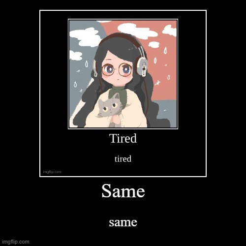 image tagged in funny,demotivationals | made w/ Imgflip demotivational maker