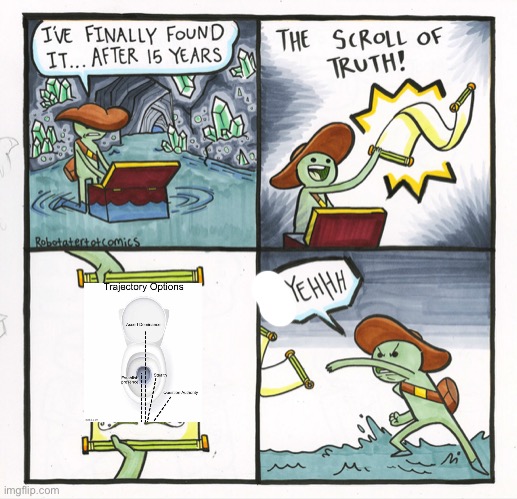 Yes. | image tagged in memes,the scroll of truth,toilet | made w/ Imgflip meme maker