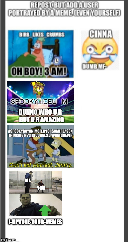 I-UPVOTE-YOUR-MEMES | made w/ Imgflip meme maker