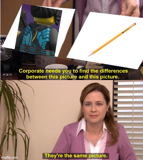 They're The Same Picture Meme | image tagged in memes,they're the same picture,ninjago | made w/ Imgflip meme maker