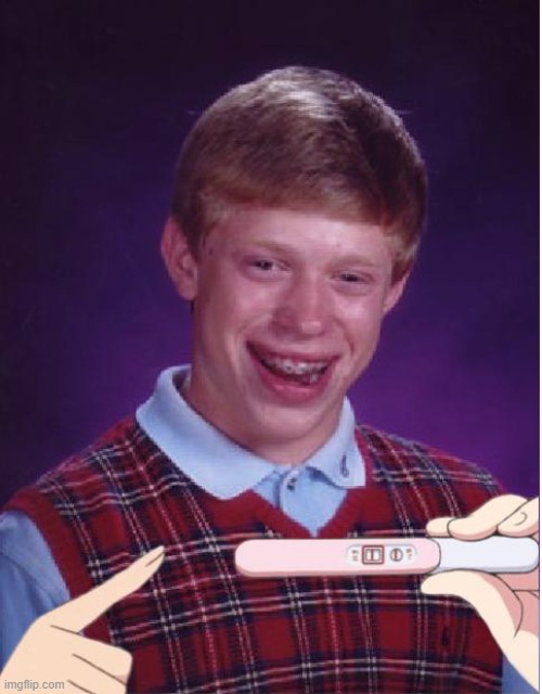 Pregnant Bad Luck Brian | image tagged in pregnant bad luck brian | made w/ Imgflip meme maker