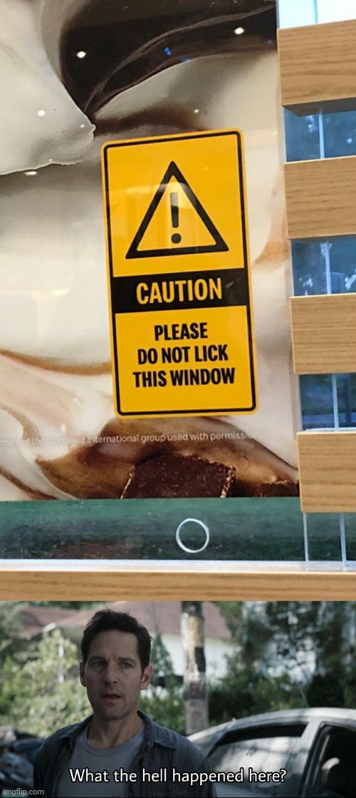 I saw this and I literally thought: that's a meme! | image tagged in what the hell happened here,mcdonalds,funny,memes,lick,wtf | made w/ Imgflip meme maker
