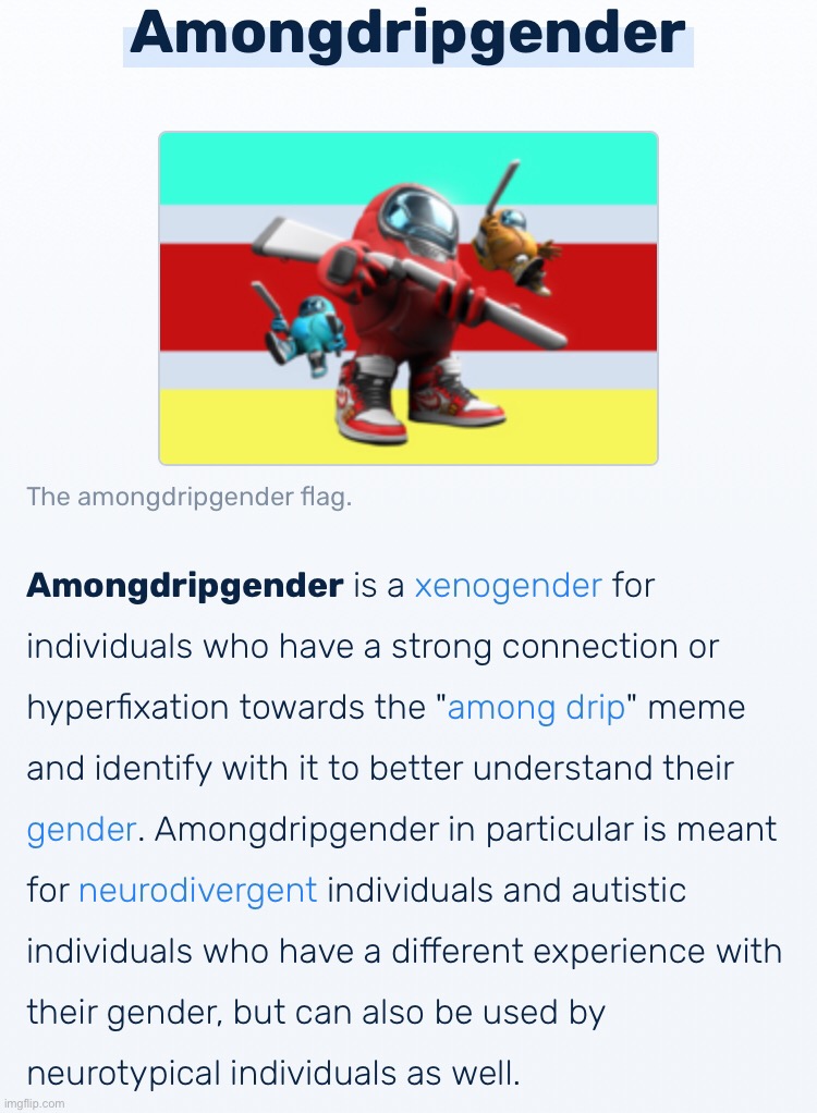 They drip so hard until they become a Xenogender :flushed: | made w/ Imgflip meme maker