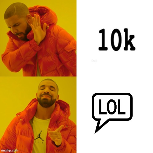 Drake Hotline Bling | image tagged in memes,drake hotline bling | made w/ Imgflip meme maker