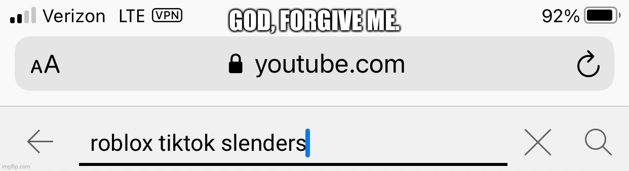 GOD, FORGIVE ME. | made w/ Imgflip meme maker