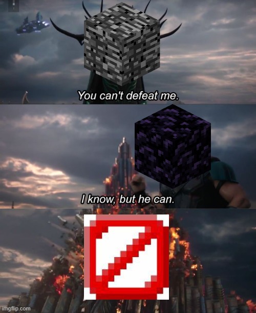 minecraft blocks power level | image tagged in you can't defeat me | made w/ Imgflip meme maker