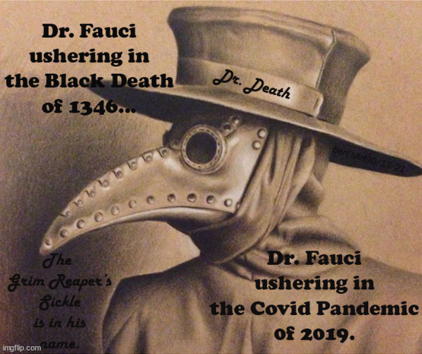 Dr. Death: The Grim Reaper's Sickle is in His Name | image tagged in dr fauci covid 19,vaccination mandates,wuhan lab virus,biden harris pelosi schumer,er icu pandemic mask,pfizer moderna | made w/ Imgflip meme maker