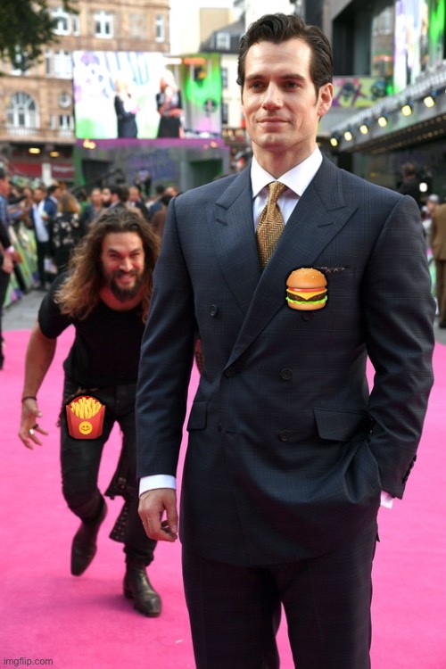 Jason Momoa Henry Cavill Meme | 🍔; 🍟 | image tagged in jason momoa henry cavill meme | made w/ Imgflip meme maker