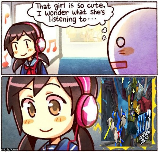 The mutant theme from sly 3 is so good | image tagged in that girl is so cute i wonder what she s listening to,sly cooper | made w/ Imgflip meme maker