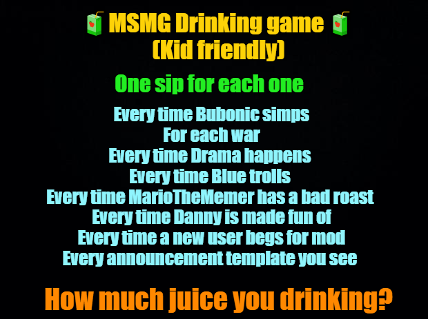 MSMG drinking game Blank Meme Template