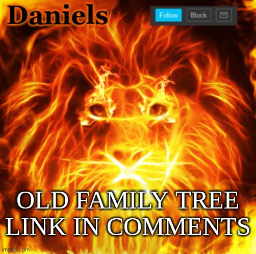 so much is gone.... | OLD FAMILY TREE LINK IN COMMENTS | image tagged in lion announcemnt template | made w/ Imgflip meme maker