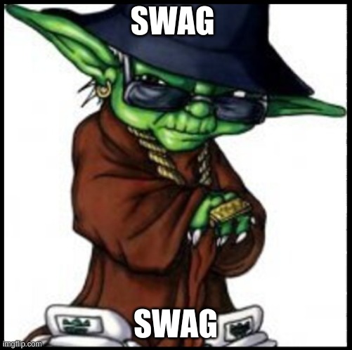 Mucho texto | SWAG SWAG | image tagged in mucho texto | made w/ Imgflip meme maker