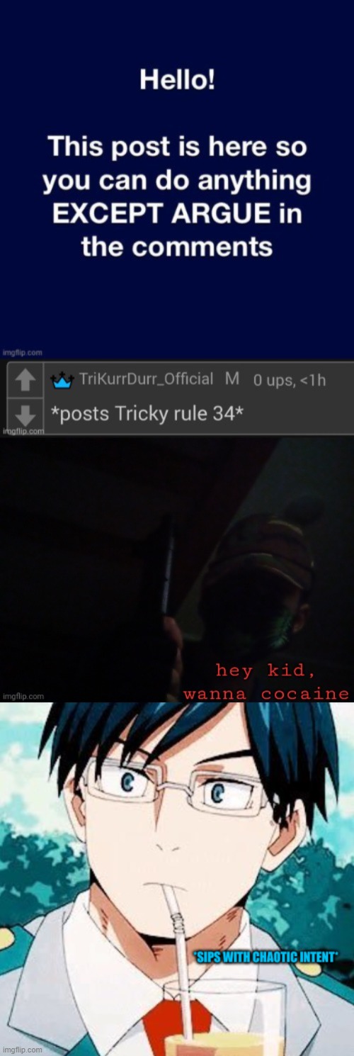 image tagged in sips with chaotic intent | made w/ Imgflip meme maker