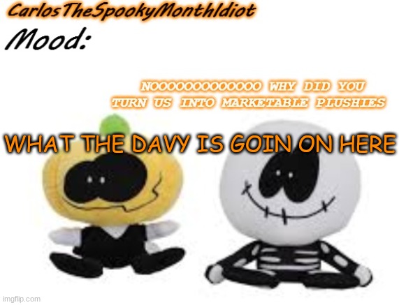 I have a timer of course I have to rely on changing titles. -Bloo (Idiot: I MEANT WHY IS EVERYONE TRYNA EAT ME) (Bloo: idk-) | WHAT THE DAVY IS GOIN ON HERE | made w/ Imgflip meme maker