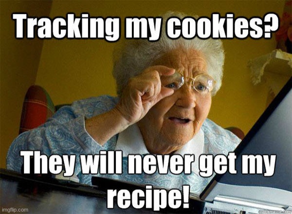 MY COOOKIES | image tagged in cooking,grandma | made w/ Imgflip meme maker