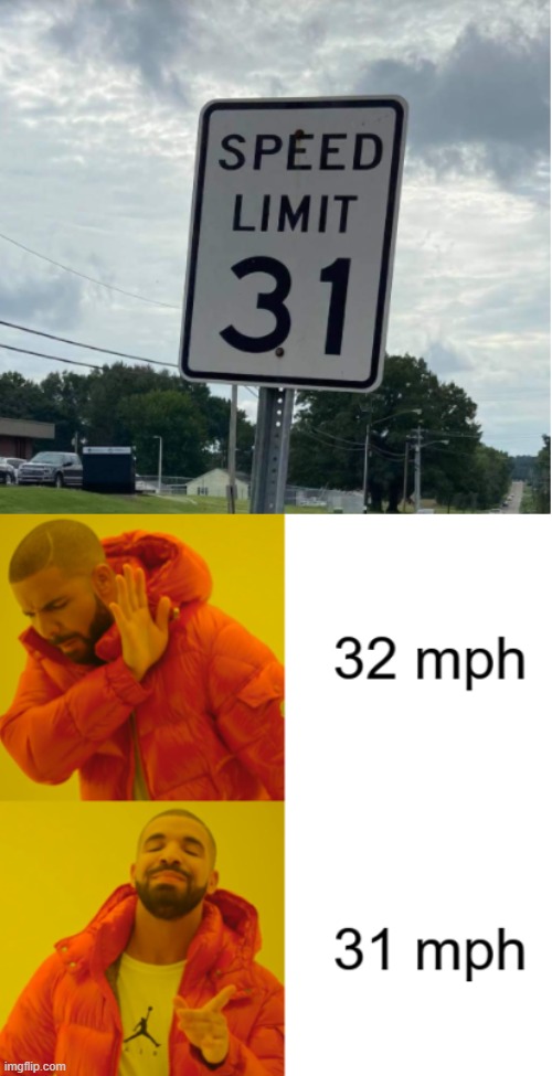 Better Not Speed | image tagged in need for speed,funny signs,memes | made w/ Imgflip meme maker