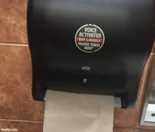 I totally want to buy stickers like this and place on every dispenser I see | image tagged in paper towels,funny,memes | made w/ Imgflip meme maker