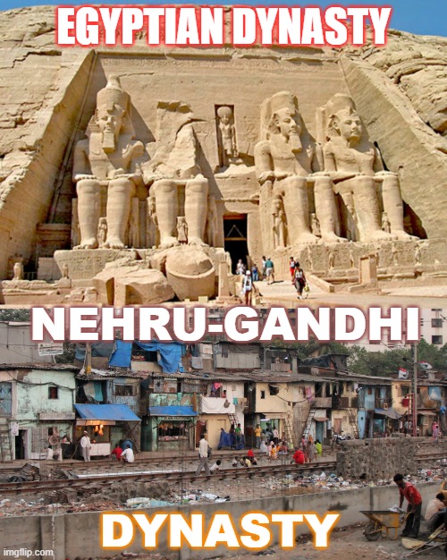 Egyptian Dynasty; Nehru-Gandhi Dynasty | EGYPTIAN DYNASTY; NEHRU-GANDHI; DYNASTY | image tagged in dynasties egypt versus india | made w/ Imgflip meme maker