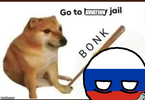 Go to horny jail | AVIATION | image tagged in go to horny jail | made w/ Imgflip meme maker