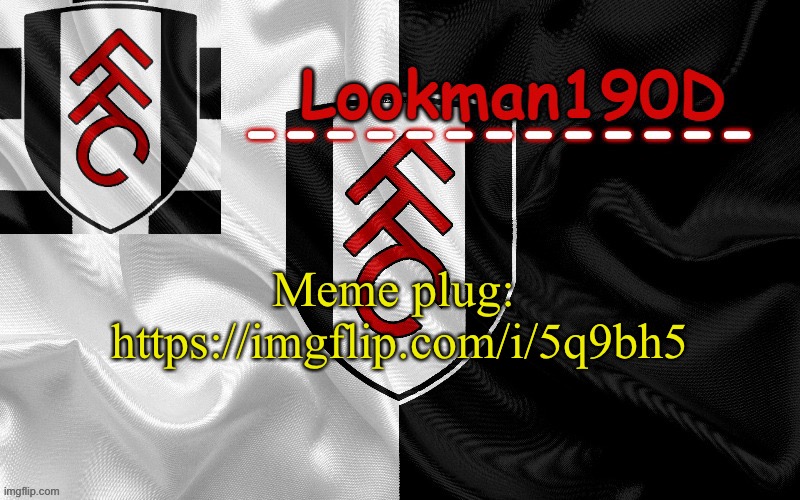 Lookman190D template made by UnoReverse_Official | Meme plug: 
https://imgflip.com/i/5q9bh5 | image tagged in lookman190d template made by unoreverse_official | made w/ Imgflip meme maker