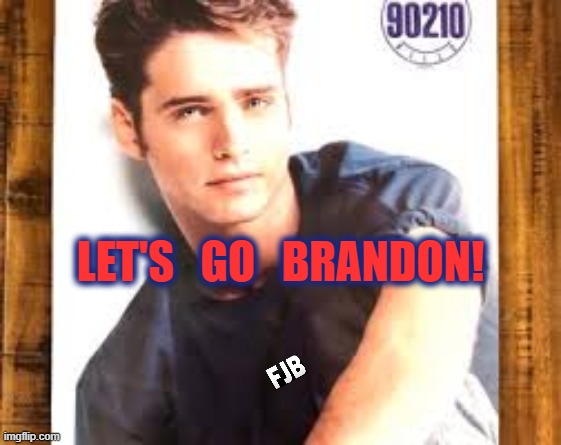 Brenda, Dylan, Kelly, Steve, David, and Donna all agree: FJB. | LET'S   GO   BRANDON! | image tagged in creepy joe biden,liberalism,msm lies,cnn fake news,election fraud,democrats | made w/ Imgflip meme maker