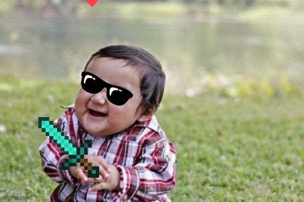 DEADLY BABY | image tagged in memes,evil toddler | made w/ Imgflip meme maker