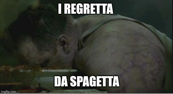 I've had a few | I REGRETTA; DA SPAGETTA | image tagged in dark humor | made w/ Imgflip meme maker