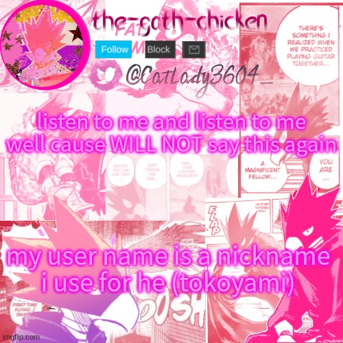 REEEEEEEEEEEEEEEEEEEEEEEEEEEEEEEEEEE | listen to me and listen to me well cause WILL NOT say this again; my user name is a nickname i use for he (tokoyami) | image tagged in the-goth-chicken's announcement template 13 | made w/ Imgflip meme maker