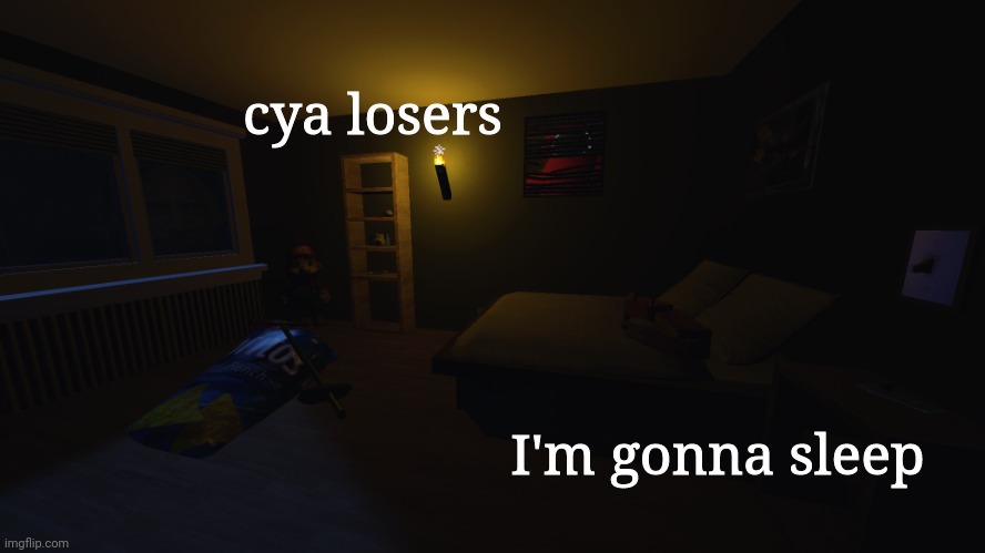 night gamers | cya losers; I'm gonna sleep | made w/ Imgflip meme maker