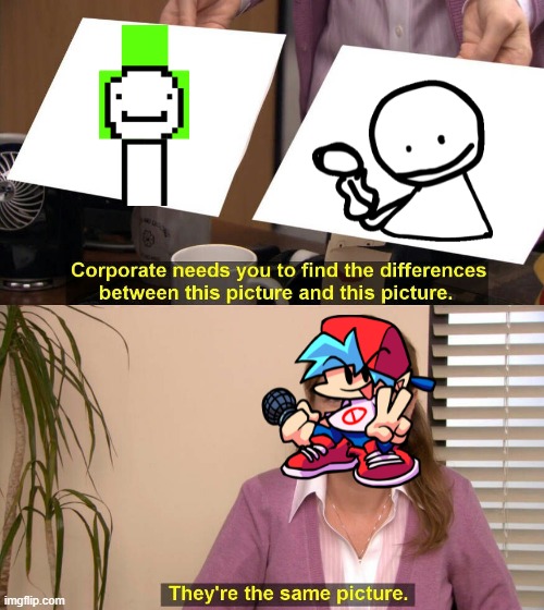 They are the same picture | image tagged in they are the same picture | made w/ Imgflip meme maker