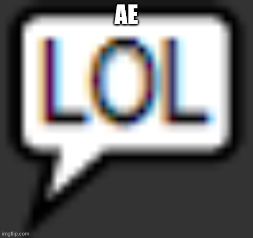 AE | image tagged in scre_the_random_person's pfp | made w/ Imgflip meme maker