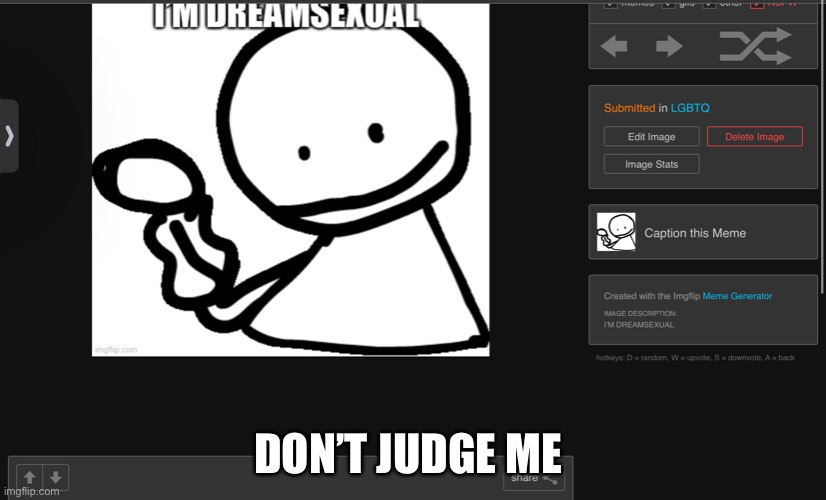 DON’T JUDGE ME | made w/ Imgflip meme maker
