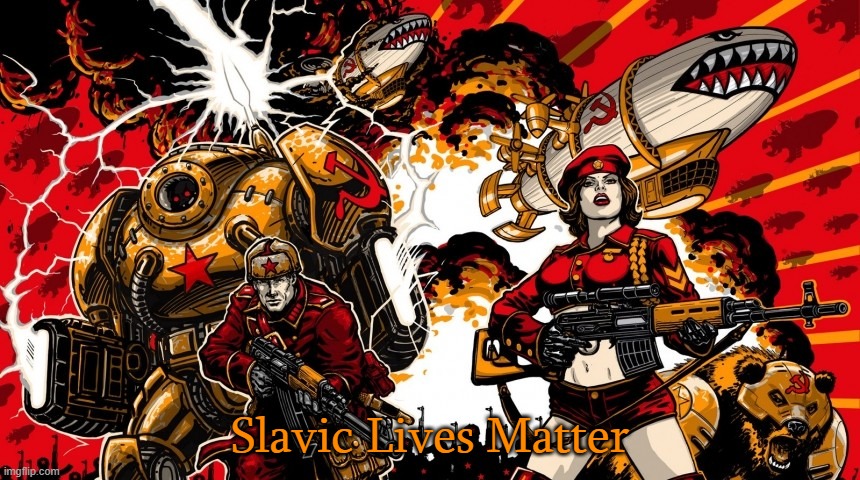 Command and Conquer: Red alert 3 | Slavic Lives Matter | image tagged in command and conquer red alert 3,slavic lives matter | made w/ Imgflip meme maker