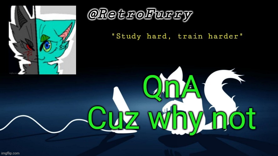 Ask me something | QnA
Cuz why not | image tagged in retrofurry template | made w/ Imgflip meme maker