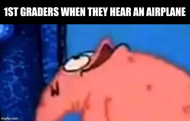 exactly | image tagged in patrick looking up | made w/ Imgflip meme maker