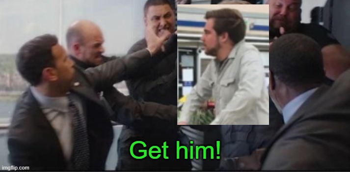 Get him! | made w/ Imgflip meme maker