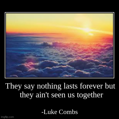 image tagged in funny,clouds | made w/ Imgflip demotivational maker