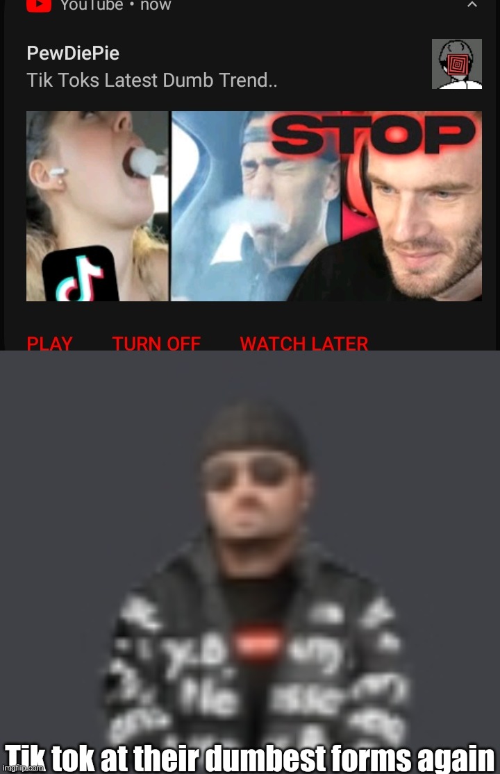 Tik tok at their dumbest forms again | image tagged in terrorist drip | made w/ Imgflip meme maker