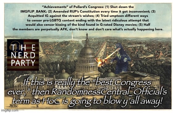 Nerd Party Congress promises | image tagged in nerd party congress promises | made w/ Imgflip meme maker