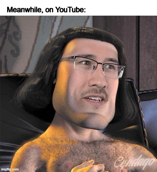 Meanwhile, on YouTube: | made w/ Imgflip meme maker