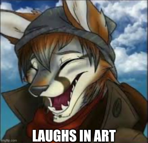 LAUGHS IN ART | made w/ Imgflip meme maker