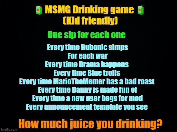 MSMG drinking game | image tagged in msmg drinking game | made w/ Imgflip meme maker