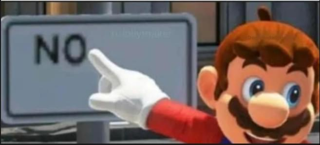 High Quality Mario No Blank Meme Template