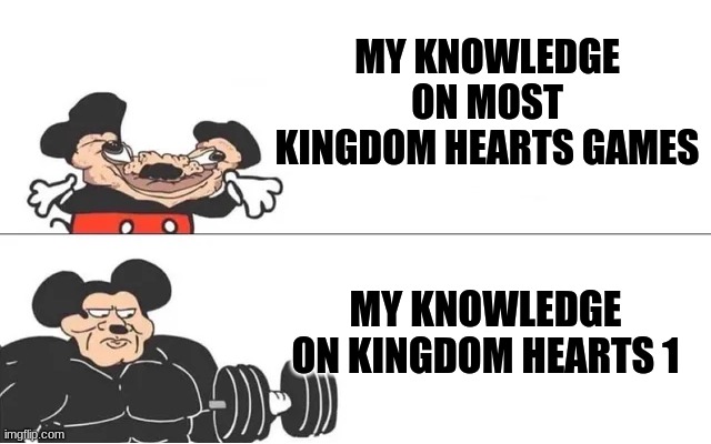 Ironically, I used mickey mouse in meme | MY KNOWLEDGE ON MOST KINGDOM HEARTS GAMES; MY KNOWLEDGE ON KINGDOM HEARTS 1 | image tagged in mickey mouse drake | made w/ Imgflip meme maker