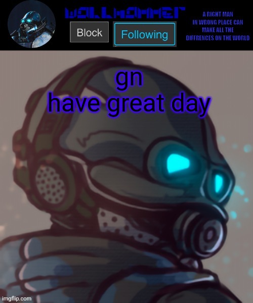 temp | gn
have great day | image tagged in temp | made w/ Imgflip meme maker