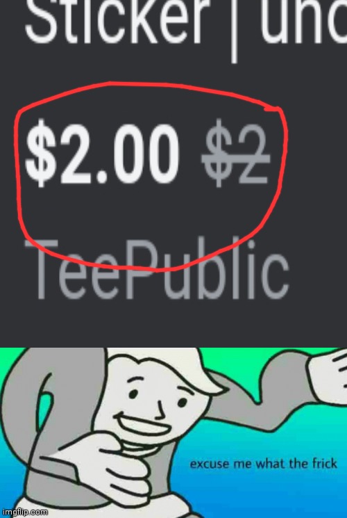 This is not a sale for me | image tagged in memes,blank transparent square,excuse me what the frick | made w/ Imgflip meme maker
