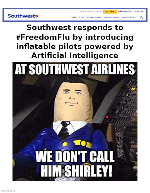 Southwest responds to #FreedomFlu | image tagged in southwest,freedomflu,otto,pilot | made w/ Imgflip meme maker